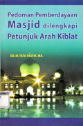 Pedoman Pemberdayaan Masjid Dilengkapi Petunjuk Arah Kiblat