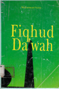 Fiqhud Da'wah: jejak risalah dan dasar-dasar da'wah
