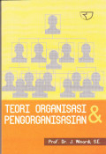 Teori Organisasi & Pengorganisasian