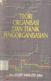 Teori Organisasi Dan Teknik Pengorganisasian