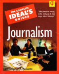 The Complete Ideal's Guides: journalism