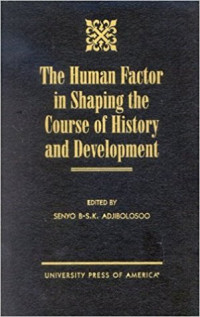 The Human Facyor in Shaping The course of History and Development