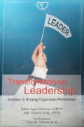 Transformational Leadership: ilustrasi di bidang organisasi pendidikan