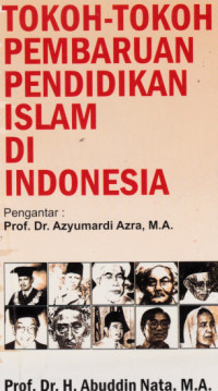 Tokoh-Tokoh Pembaruan pendidikan islam di Indonesia