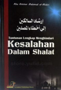Tuntunan Lengkap Menghindari Kesalahan Dalam Shalat
