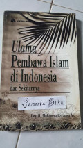 Ulama Pembawa Islam di Indonesia dan Sekitarnya