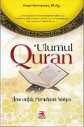 Ulumul Quran: ilmu untuk memahami wahyu