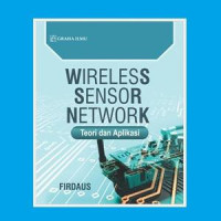 Wireless Sensor Network :teori dan aplikasi